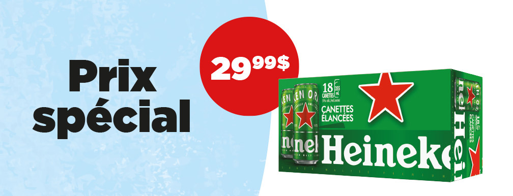 Prix spécial sur la Heineken