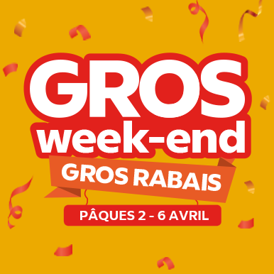 Gros week-end Gros rabais Pâques